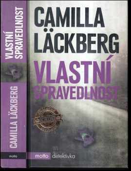 Camilla Läckberg: Vlastní spravedlnost