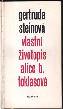 Gertrude Stein: Vlastní životopis Alice B. Toklasové