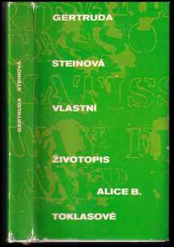 Vlastní životopis Alice B. Toklasové