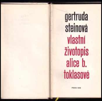 Gertrude Stein: Vlastní životopis Alice B. Toklasové