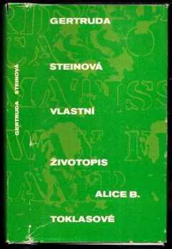 Vlastní životopis Alice B. Toklasové