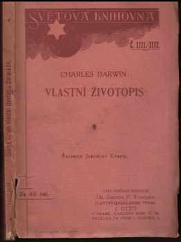 Charles Darwin: Vlastní životopis Darwinův