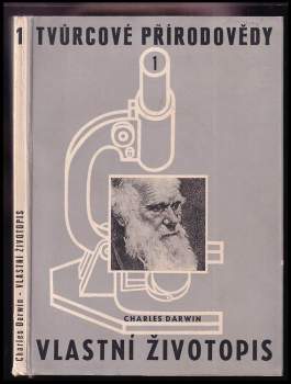 📙 Vlastní životopis Charles Darwin (1950, Život a práce)