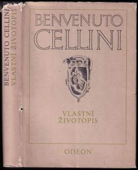 Benvenuto Cellini: Vlastní životopis