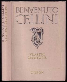 Benvenuto Cellini: Vlastní životopis