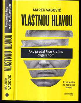 Marek Vagovič: Vlastnou hlavou