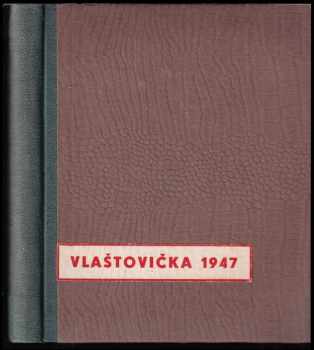 Ladislav Pokorný: Vlaštovička: časopis šťasných dětí ROČNÍK VI 1946/47