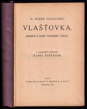 H. Rider Haggard: Vlašťovka - Román z doby velkého treku