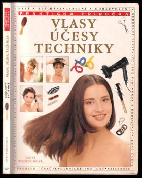 Vlasy, účesy, techniky