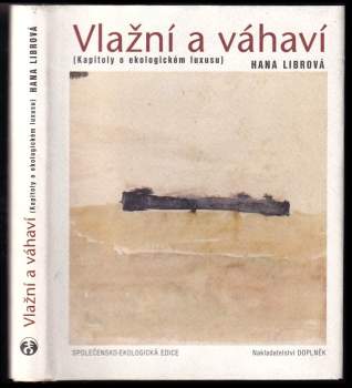 Hana Librová: Vlažní a váhaví