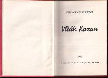 James Oliver Curwood: Vlčák Kazan