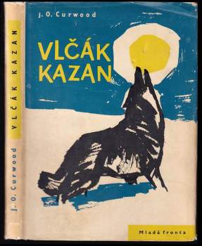 James Oliver Curwood: Vlčák Kazan