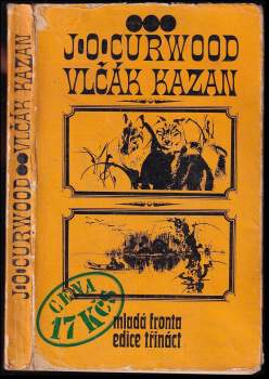 James Oliver Curwood: Vlčák Kazan