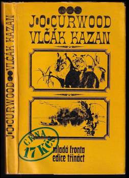 James Oliver Curwood: Vlčák Kazan