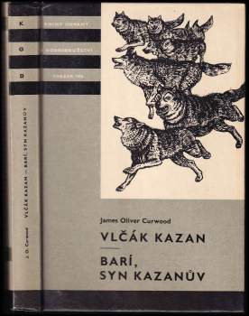 Vlčák Kazan ; Barí, syn Kazanův