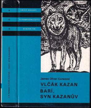 Vlčák Kazan ; Barí syn Kazanův : pro čtenáře od 12 let