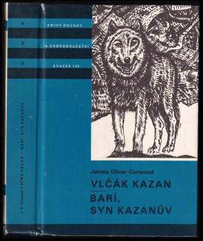 Vlčák Kazan ; Barí syn Kazanův : pro čtenáře od 12 let