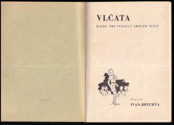 Ivan Brychta: Vlčata