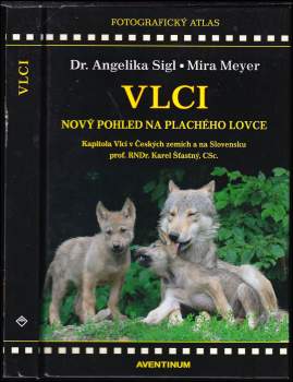 Angelika Sigl: Vlci