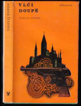Vasilij Terent'jevič Popov: Vlčí doupě