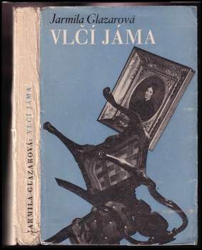 Jarmila Glazarová: Vlčí jáma