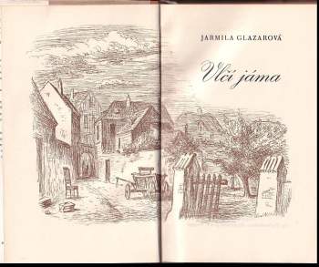 Jarmila Glazarová: Vlčí jáma