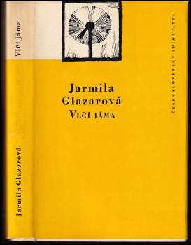 Jarmila Glazarová: Vlčí jáma