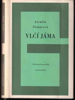 Vlčí jáma - Jarmila Glazarová (1959, Československý spisovatel) - ID: 666657