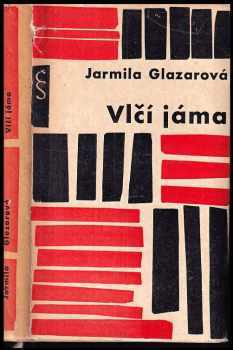 Jarmila Glazarová: Vlčí jáma