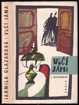 Vlčí jáma - Jarmila Glazarová (1962, Státní nakladatelství krásné literatury a umění) - ID: 790787