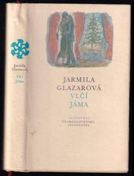 Vlčí jáma - Jarmila Glazarová (1981, Československý spisovatel) - ID: 790121