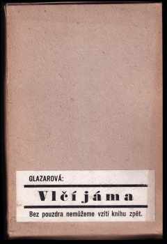 Jarmila Glazarová: Vlčí jáma