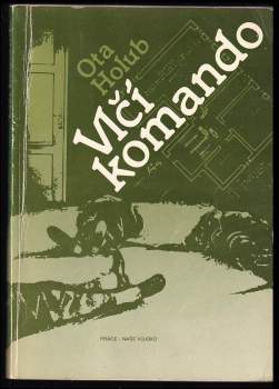 Ota Holub: Vlčí komando