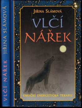 Jiřina Slámová: Vlčí nářek