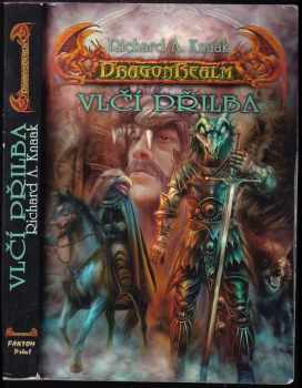 Richard Alen Knaak: Vlčí přilba