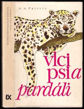 Michail Michajlovič Prišvin: Vlci, psi a pardáli