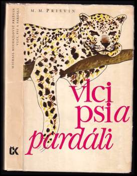 Vlci, psi a pardáli - Michail Michajlovič Prišvin (1975, Svoboda) - ID: 757343
