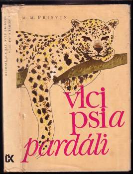 Vlci, psi a pardáli - Michail Michajlovič Prišvin (1975, Svoboda) - ID: 789225