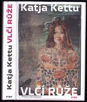 Katja Kettu: Vlčí růže