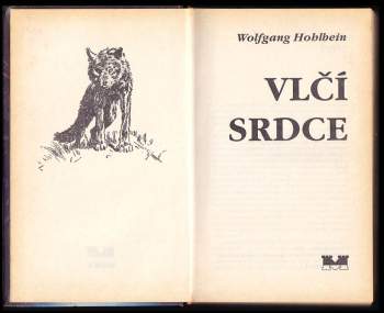 Wolfgang Hohlbein: Vlčí srdce