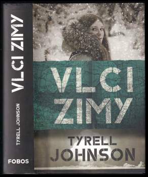 Tyrell Johnson: Vlci zimy
