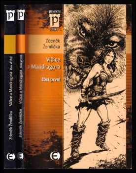 Vlčice a mandragora : Díl 1-2 - Zdeněk Žemlička, Zdeněk Žemlička, Zdeněk Žemlička (2008, Epocha) - ID: 752496