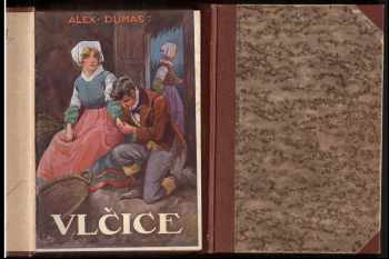 Alexandre Dumas: Vlčice II+III : Le louves de Machecone