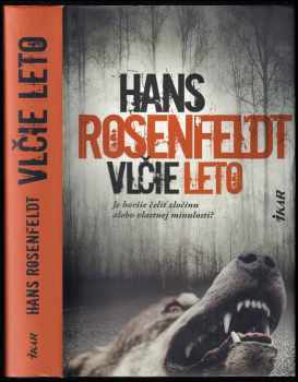 Hans Rosenfeldt: Vlčie leto