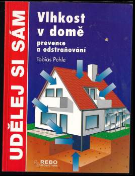 Tobias Pehle: Vlhkost v domě