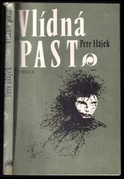 Vlídná past - Petr P Hájek, Petr Hájek (1987, Práce) - ID: 489755