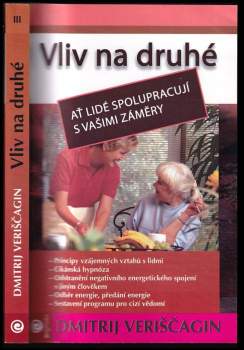 Dmitrij Veriščagin: Vliv na druhé