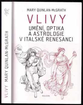 Mary Quinlan-McGrath: Vlivy