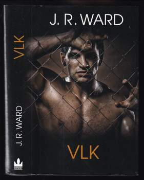 J. R Ward: Vlk