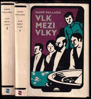 Hans Fallada: Vlk mezi vlky
